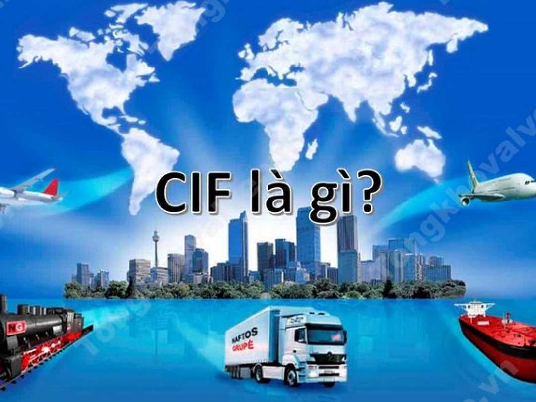 Khái niệm về Incoterms và CIF trong ngành vận chuyển 