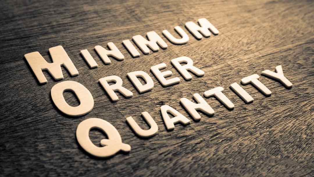 Tìm hiểu về Minimum Order Quantity (MOQ)