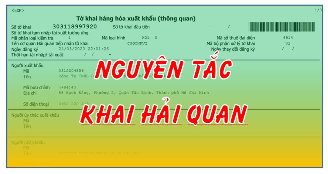 Một số lưu ý khác trong nguyên tắc khai hải quan